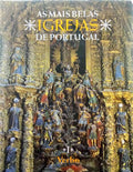 GIL. (Júlio) e Nuno Calvet. AS MAIS BELAS IGREJAS DE PORTUGAL. [VOLUME I]
