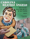 RUY. (José) CAROLINA BEATRIZ ÂNGELO.