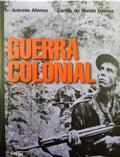 AFONSO. (Aniceto) e Carlos de Matos Gomes. GUERRA COLONIAL. [4.ª EDIÇÃO]
