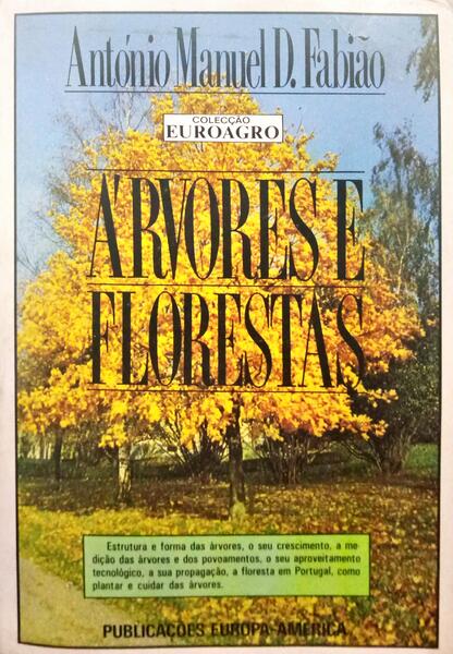 FABIÃO. (António Manuel D.) ÁRVORES E FLORESTAS.