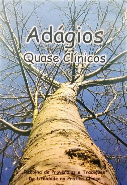 ADÁGIOS QUASE CLÍNICOS.