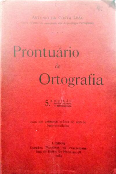 COSTA LEÃO. (António da) PRONTUÁRIO DE ORTOGRAFIA. [5.ª EDIÇÃO]