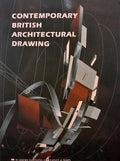 CONTEMPORARY BRITISH ARCHITECTURAL DRAWING.
