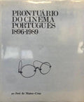 MATOS CRUZ. (José de) PRONTUÁRIO DO CINEMA PORTUGUÊS 1896-1989.