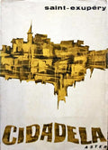SAINT-EXUPÉRY. (Antoine de) CIDADELA.