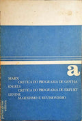 MARX. (Karl), Friedrich Engels e Lenine. CRITICA DO PROGRAMA DE GOTHA. CRITICA DO PROGRAMA DE ERFURT. MARXISMO E REVISIONISMO.