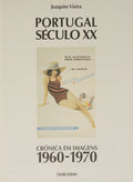 PORTUGAL SÉCULO XX: CRÓNICA EM IMAGENS 1960-1970. [CÍRCULO DE LEITORES]