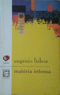 A MATÉRIA INTENSA.