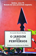 DUARTE ROCHA. (Fernando) O JARDIM DOS PERVERSOS.
