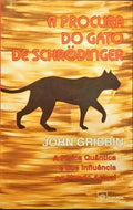 GRIBBIN. (John) À PROCURA DO GATO DE SCHRÖDINGER.