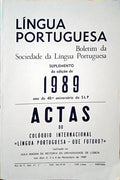 COLÓQUIO INTERNACIONAL: LÍNGUA PORTUGUESA - QUE FUTURO?