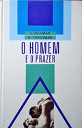 GELLMAN. (C.) e G. Tordjman. O HOMEM E O PRAZER.