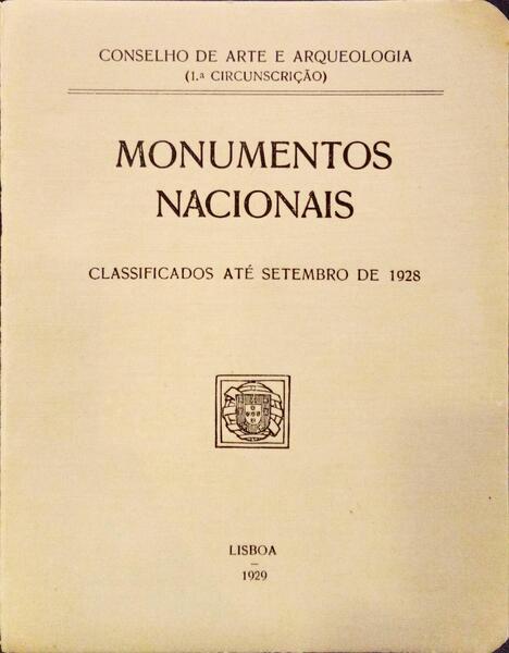 MONUMENTOS NACIONAIS, CLASSIFICADOS ATÉ SETEMBRO DE 1928.