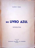 DO LIVRO AZUL. NOVELETAS.