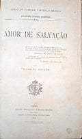 CASTELO BRANCO. (Camilo) AMOR DE SALVAÇÃO.