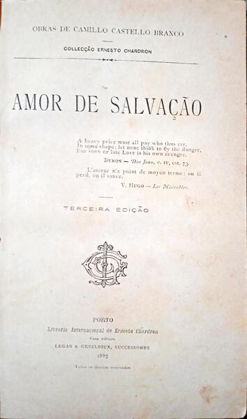 CASTELO BRANCO. (Camilo) AMOR DE SALVAÇÃO.