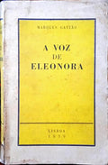 MARQUES GASTÃO. (Manuel) A VOZ DE ELEONORA.