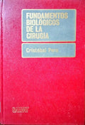 BLANCO-MORALES. (Cristobal Pera) FUNDAMENTOS BIOLOGICOS DE LA CIRUGIA.
