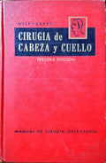 WISE. (Robert A.) e Harvey W. Baker. CIRURGÍA DE CABEZA Y CUELLO.