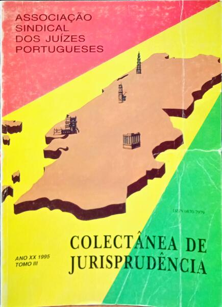 COLECTÂNEA DE JURISPRUDÊNCIA, ANO XX, TOMO III - 1995.