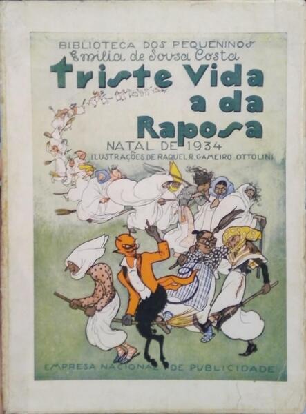 SOUSA COSTA. (Emilia de) TRISTE VIDA A DA RAPOSA.