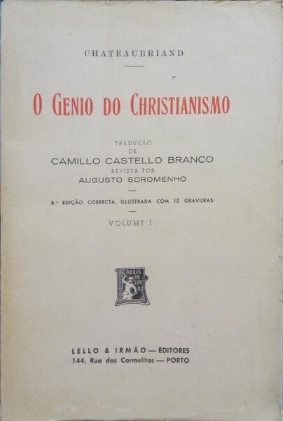 CHATEAUBRIAND. (François-Rene de) O GENIO DO CHRISTIANISMO. [8.ª EDIÇÃO; 2 VOLS.]