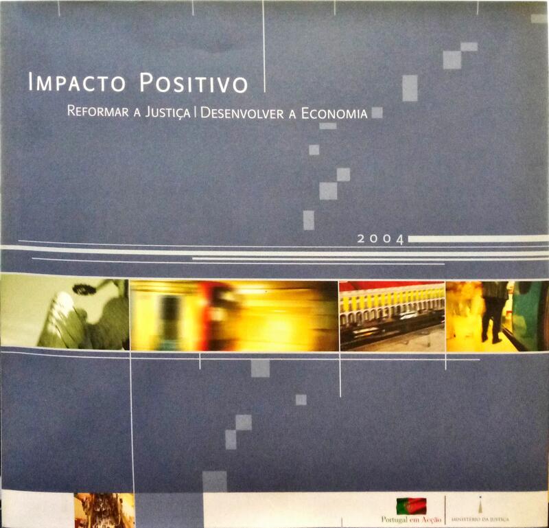 CRISTAS. (Assunção) e Vítor Salgueiro. IMPACTO POSITIVO: REFORMAR A JUSTIÇA, DESENVOLVER A ECONOMIA.