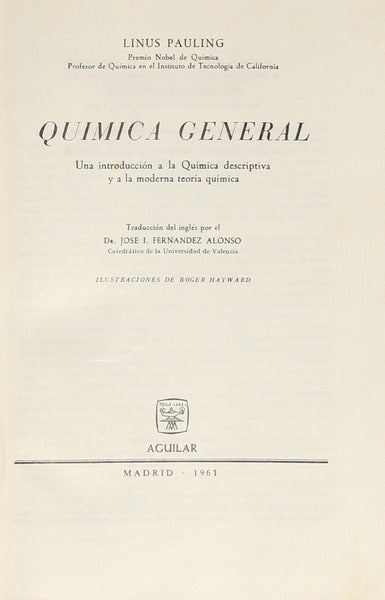 PAULING. (Linus) QUIMICA GENERAL.