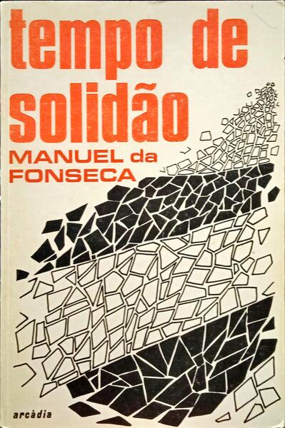 FONSECA. (Manuel da) TEMPO DE SOLIDÃO.