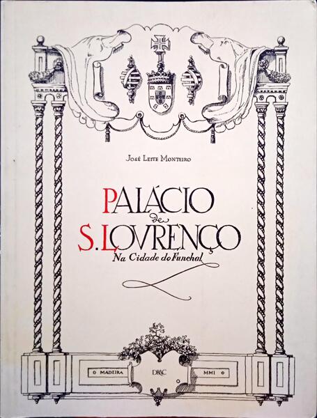 PALÃCIO DE S. LOURENÃ‡O NA CIDADE DO FUNCHAL.