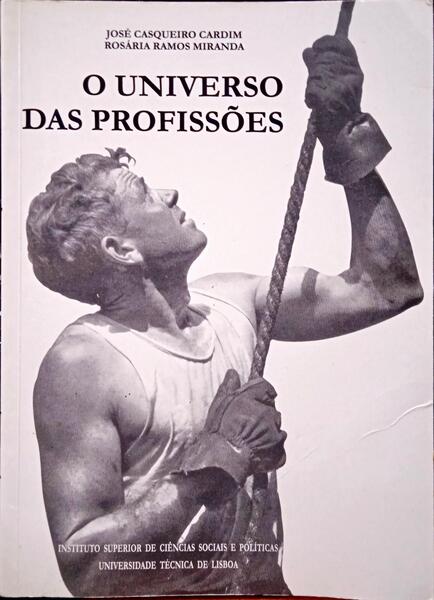 CASQUEIRO CARDIM. (José) e Rosária Ramos Miranda. O UNIVERSO DAS PROFISSÕES.