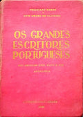 RAMOS. (Feliciano) e Luís Amaro de Oliveira. OS GRANDES ESCRITORES PORTUGUESES DOS SÉCULOS XVII, XVIII E XIX.