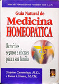 CUMMINGS. (Stephen) e Dana Ullman. GUIA NATURAL DE MEDICINA HOMEOPÁTICA.