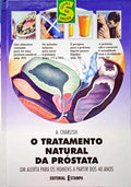 CHARLISH. (A.) O TRATAMENTO NATURAL DA PRÓSTATA.