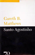 MATTHEWS. (Gareth B.) SANTO AGOSTINHO.