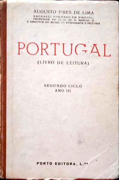 PIRES DE LIMA. (Augusto) PORTUGAL (LIVRO DE LEITURA).