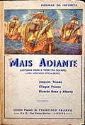 TOMÁS. (Joaquim), Chagas Franco e Ricardo Rosa y Alberty. MAIS ADIANTE.