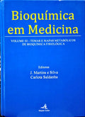 MARTINS E SILVA. (J.) e Carlota Saldanha. BIOQUÍMICA EM MEDICINA, VOLUME III: TEMAS E MAPAS METÁBOLICOS DE BIOQUÍMICA FISIOLÓGICA.
