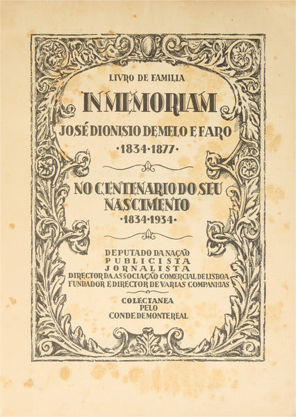 MELO E FARO. (Artur Porto de) IN MEMORIAM. JOSÉ DIONISIO DE MELO E FARO 1834-1877.