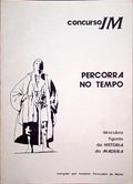 FERNANDES DE MATOS. (António) PERCORRA NO TEMPO.