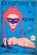 FERREIRA. (Reinaldo), Tomás de Almeida, Américo Faria e Mário Domingues. NOVELA POLICIAL. [10 VOLUMES]