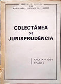 COLECTÂNEA DE JURISPRUDÊNCIA, ANO IX, TOMO I - 1984.