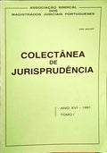 COLECTÂNEA DE JURISPRUDÊNCIA, ANO XVI, TOMO I - 1991.