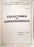COLECTÂNEA DE JURISPRUDÊNCIA, ANO XIV, TOMO V - 1989.