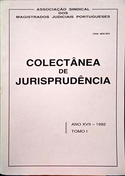 COLECTÂNEA DE JURISPRUDÊNCIA, ANO XVII, TOMO I - 1992.