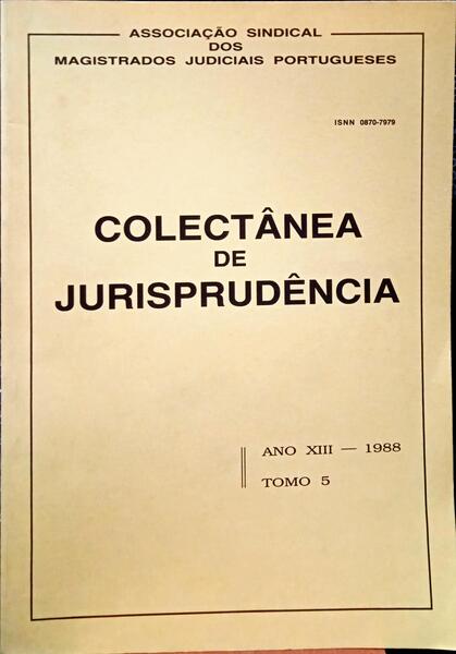 COLECTÂNEA DE JURISPRUDÊNCIA, ANO XIII, TOMO V - 1988.
