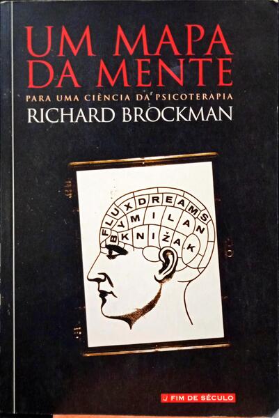 BROCKMAN. (Richard) UM MAPA DA MENTE.