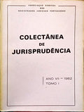 COLECTÂNEA DE JURISPRUDÊNCIA, ANO VII, TOMO 1 - 1982.
