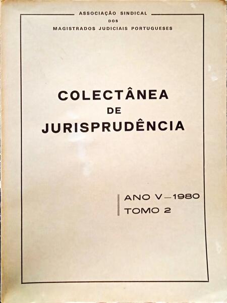 COLECTÂNEA DE JURISPRUDÊNCIA, ANO V, TOMO 2 - 1980.