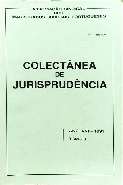 COLECTÂNEA DE JURISPRUDÊNCIA, ANO XVI, TOMO II - 1991.